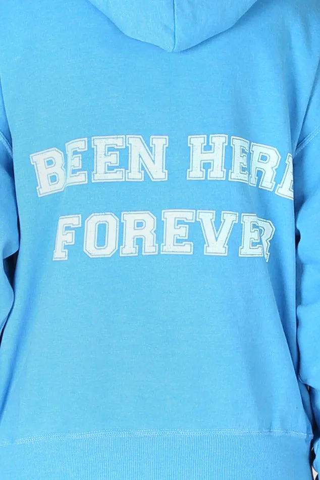 Been Here Forever Hoodie Sky