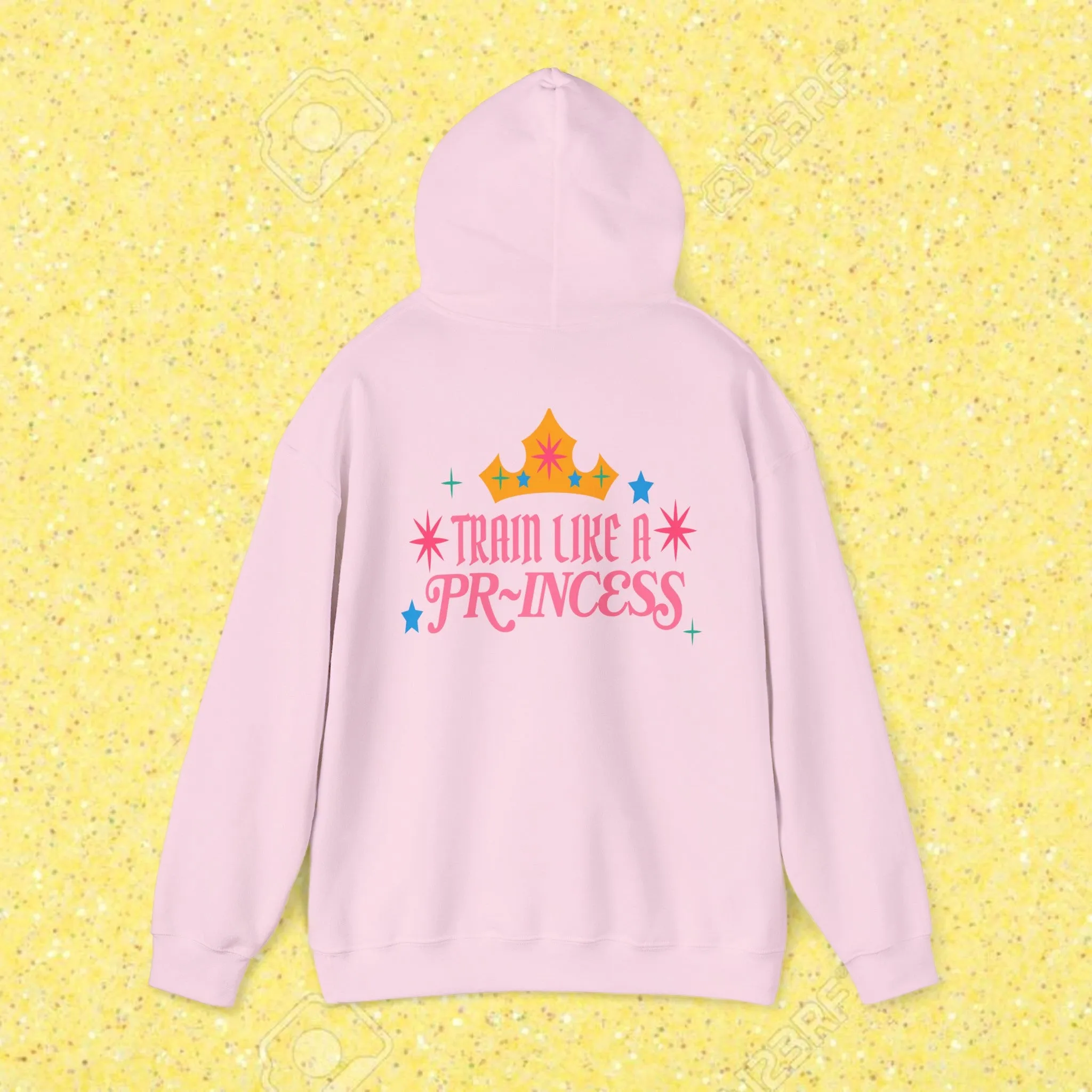 TRAIN LIKE A PR-INCESS - HOODIE