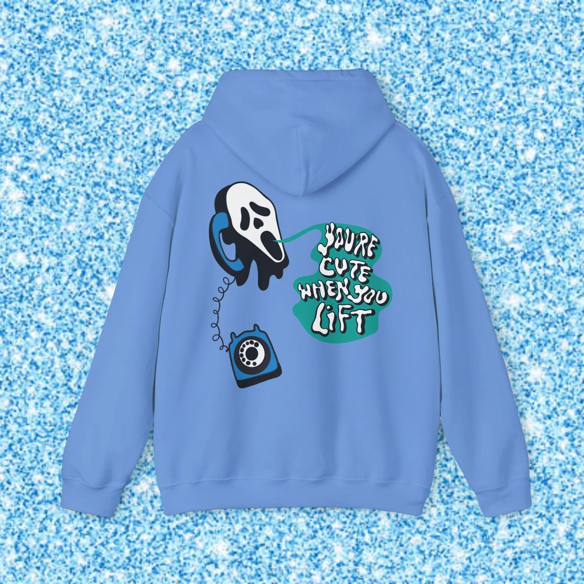 YOU'RE CUTE WHEN YOU LIFT (BLUE) -HOODIE