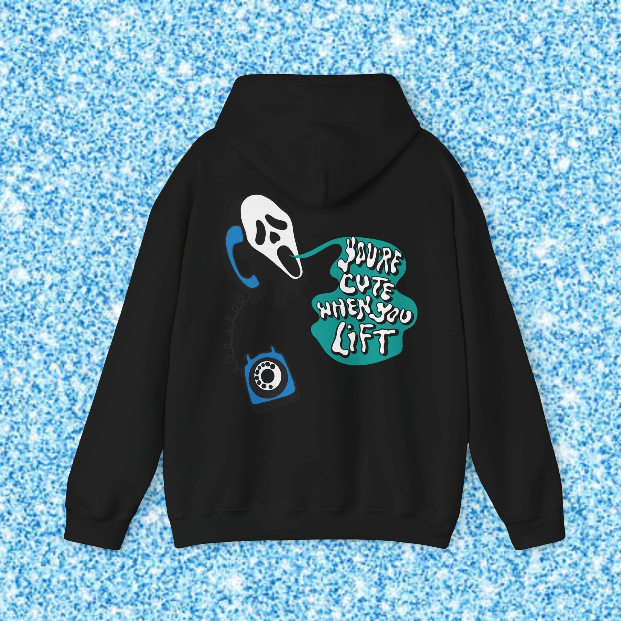 YOU'RE CUTE WHEN YOU LIFT (BLUE) -HOODIE