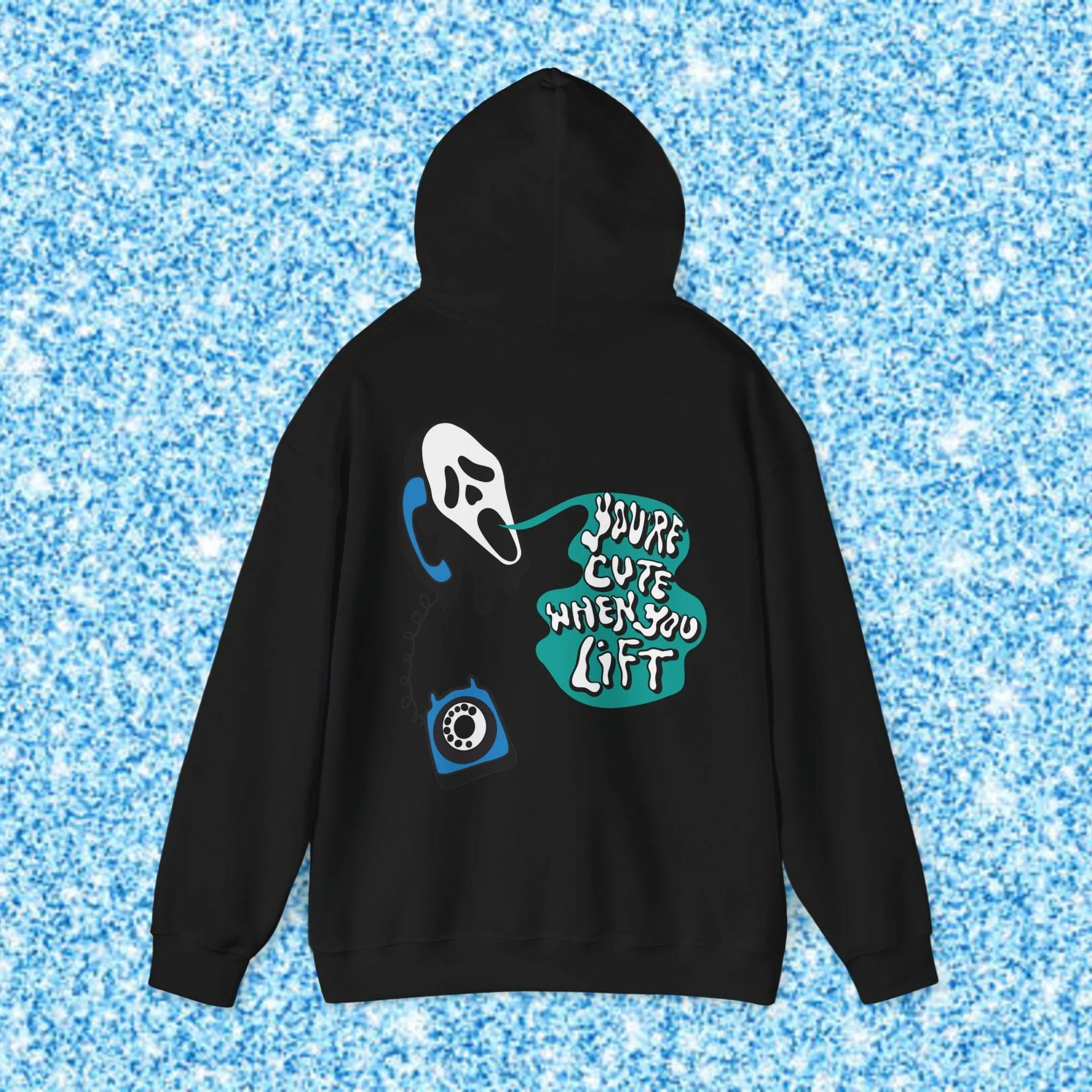 YOU'RE CUTE WHEN YOU LIFT (BLUE) -HOODIE